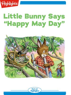 cover image of Little Bunny Says "Happy May Day"